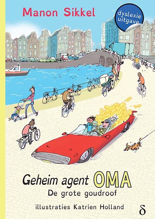 De grote goudroof (Geheim agent oma 2)