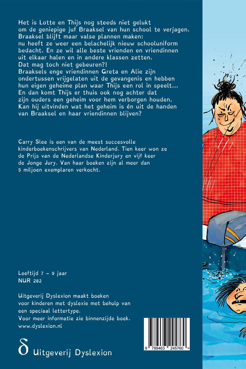 Juf Braaksel en de geniale ontsnapping (Juf Braaksel 3)