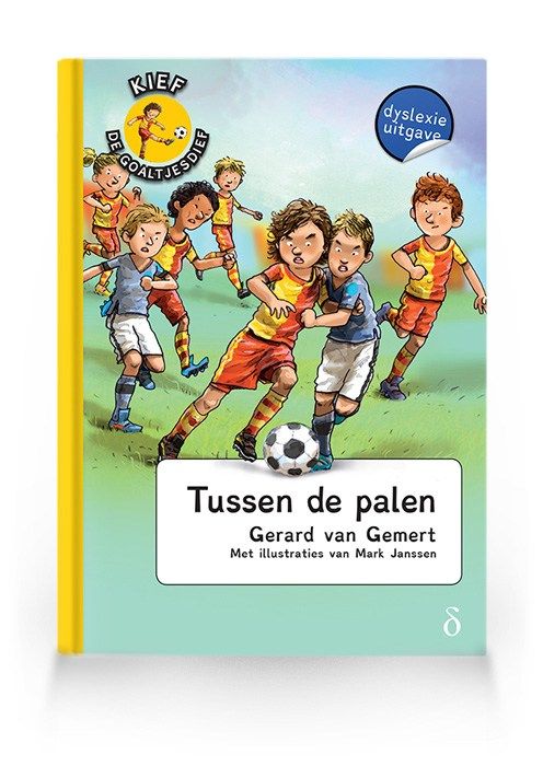 Tussen de palen (Kief de goaltjesdief 6)