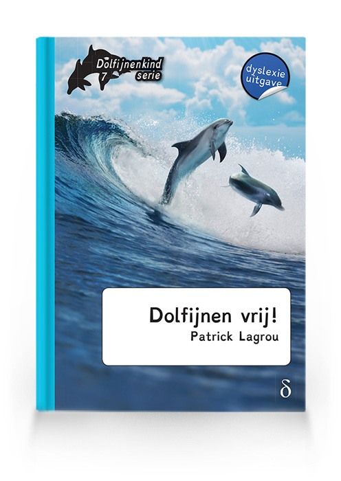 Dolfijnen vrij! ( Dolfijnenkind deel 7)