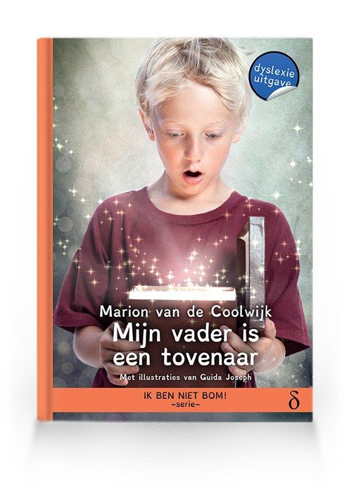 Mijn vader is een tovenaar (Ik ben niet bom! 4)