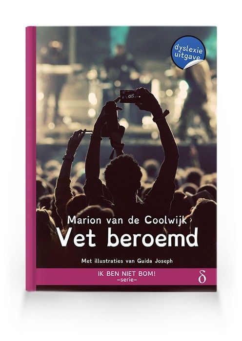 Vet beroemd (Ik ben niet bom! 5)