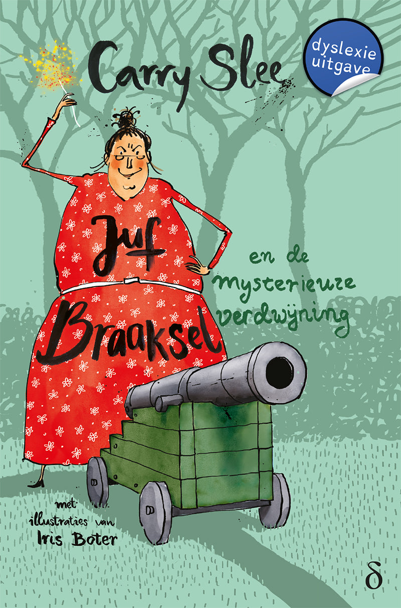 Juf Braaksel en de mysterieuze verdwijning (Juf Braaksel 4)