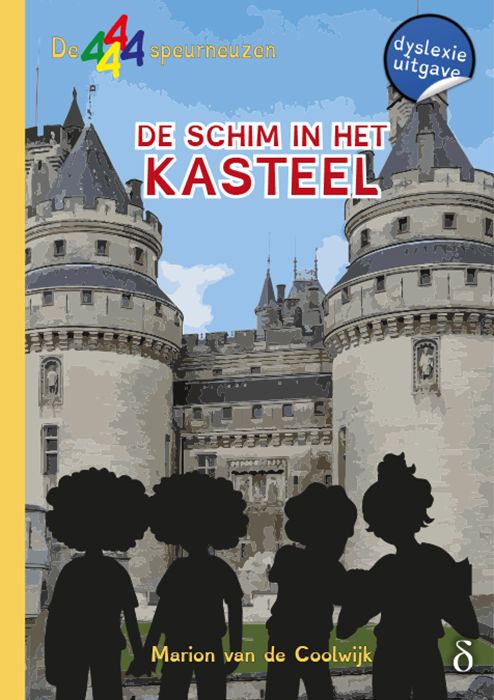 De schim in het kasteel (De 4 speurneuzen deel 6)