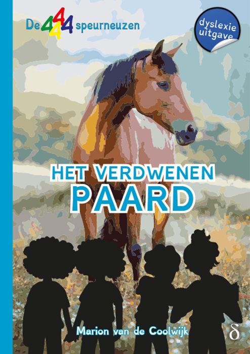 Het verdwenen paard (De 4 speurneuzen deel 3)